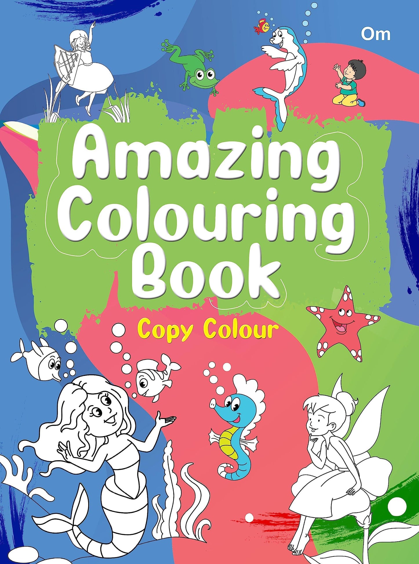 Amazing Colouring Book - Om Books - Swadesiicart