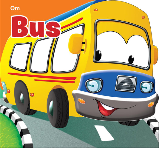 Bus : Cutout Board Book - Om Books - Swadesiicart