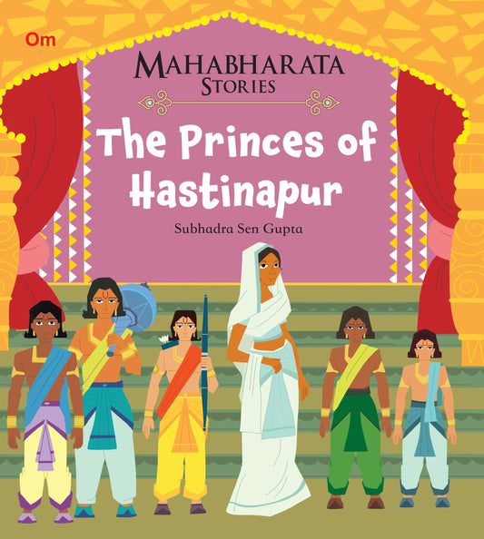 The Princes of Hastinapur : Mahabharata Stories - Om Books - Swadesiicart