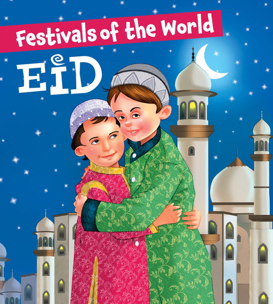 Festivals of the World Eid - Om Books - Swadesiicart