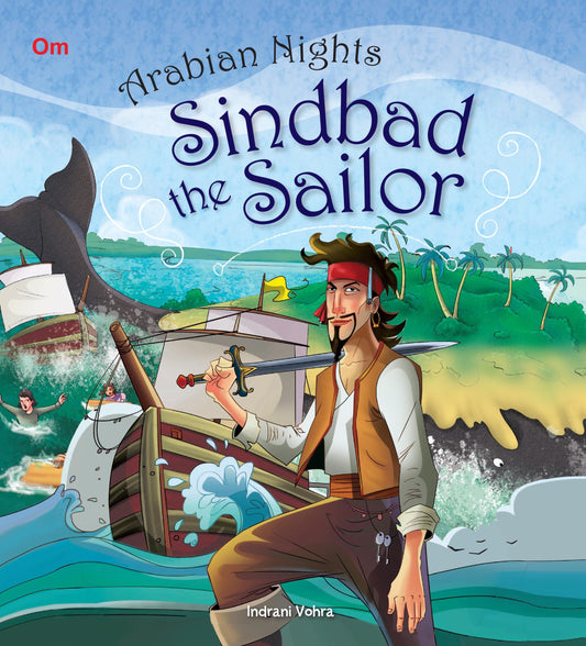 Sindbad The Sailor : Arabian Nights - Om Books
