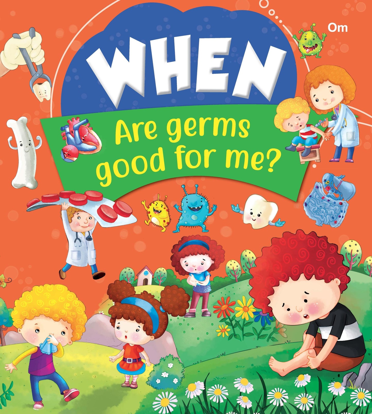 When Are Germs Good For Me - Om Books - Swadesiicart
