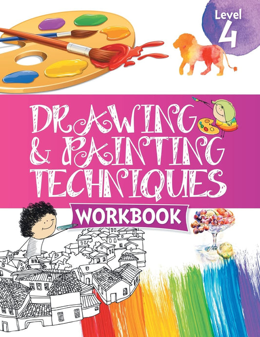 Drawing & Painting Techniques Workbook Grade 4 - Om Books - Swadesiicart