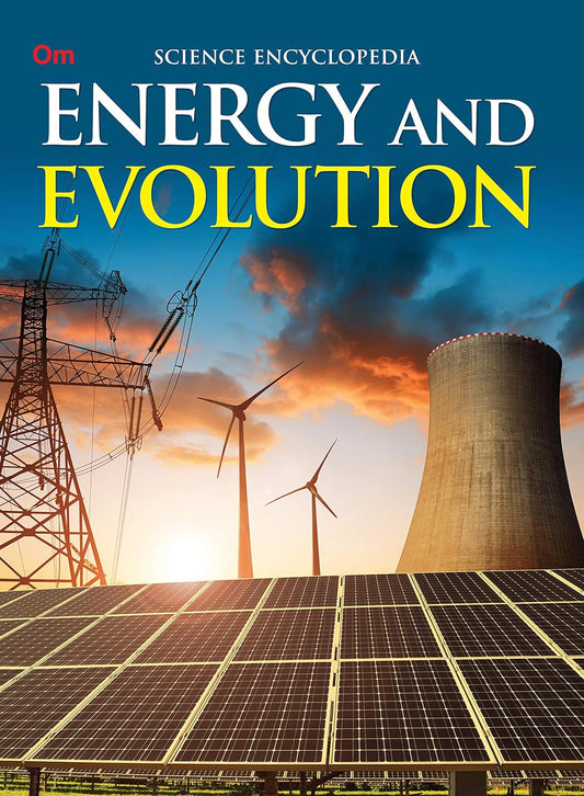 Energy and Evolution : Science Encyclopedia - Om Books - Swadesiicart