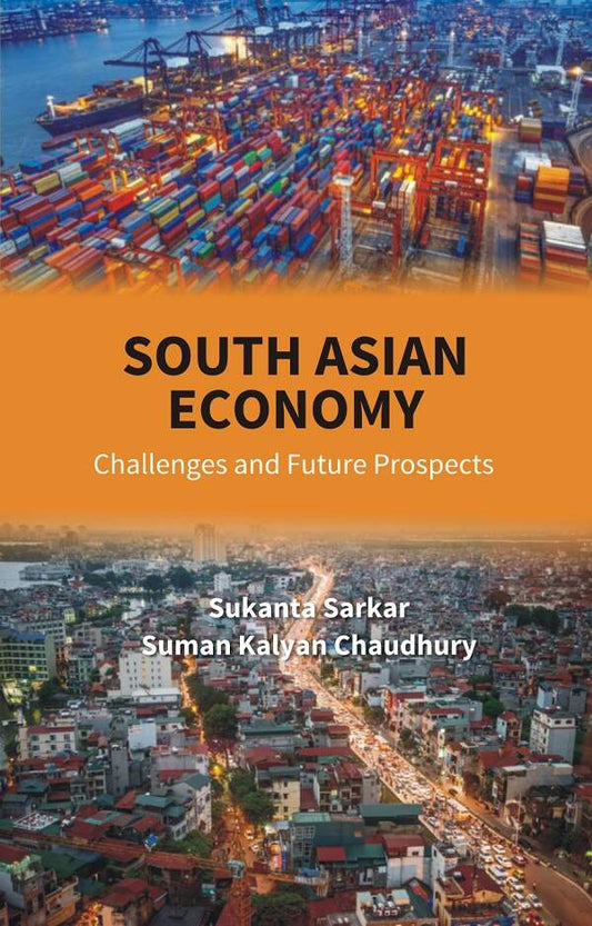South Asian Economy: Challenges and Future Prospects - Gyan Books