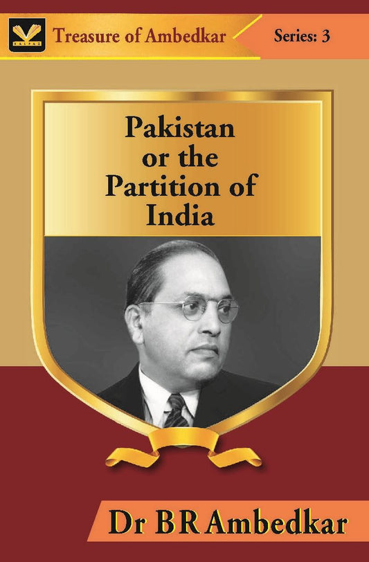 Pakistan Or the Partition of India - Gyan Books