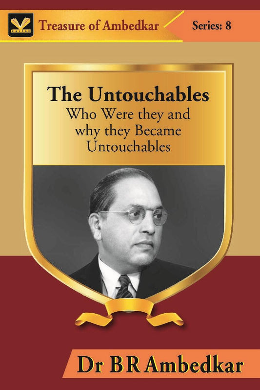 The Untouchables : Who Were They and Why They Became Untouchables - Gyan Books