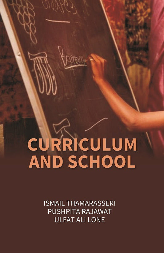 Curriculum and School - Gyan Books