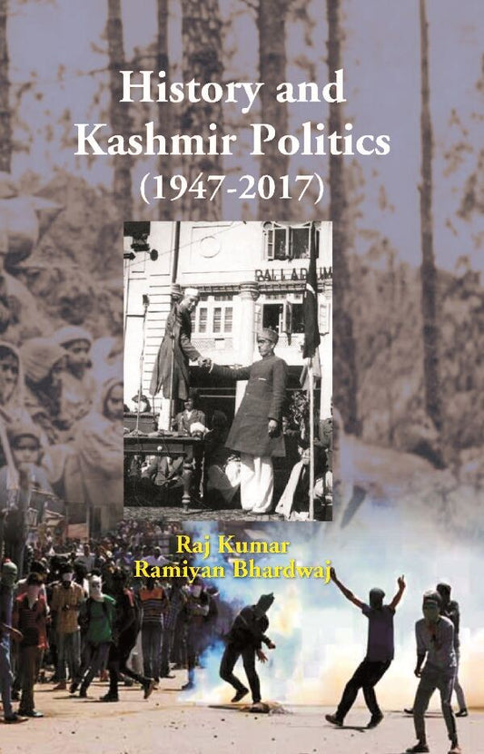 History and Kashmir Politics (1947-2017) - Gyan Books