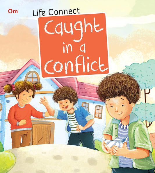 Caught in a Conflict : Life Connect - Om Books - Swadesiicart