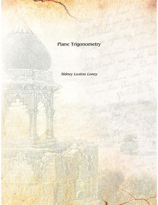 Plane Trigonometry - Gyan Books