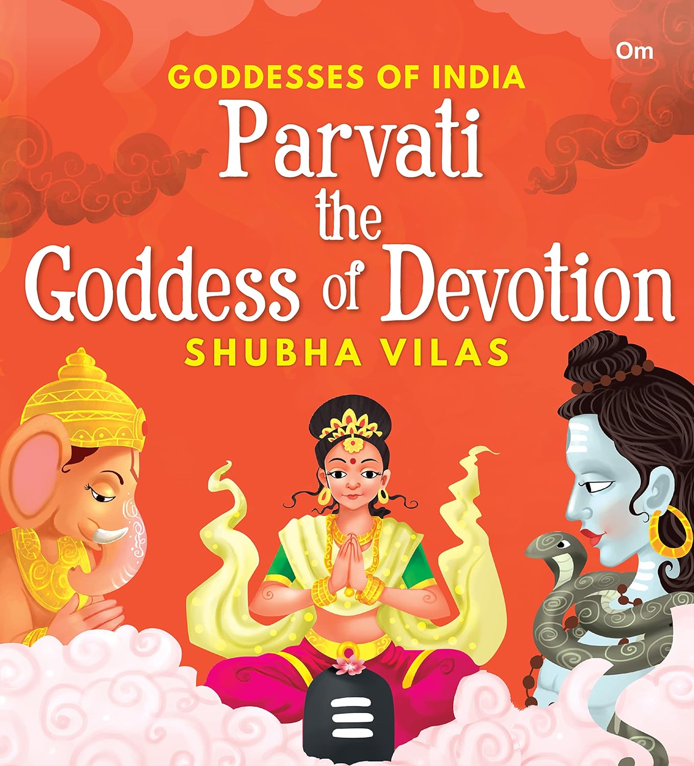 Goddesses of India : Parvati the Goddess of Devotion - Om Books - Swadesiicart