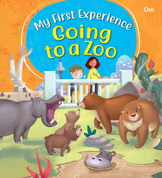 My First Experience: Going to a zoo - Om Books
