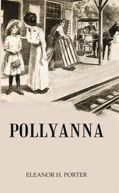 POLLYANNA - Gyan Books - Swadesiicart