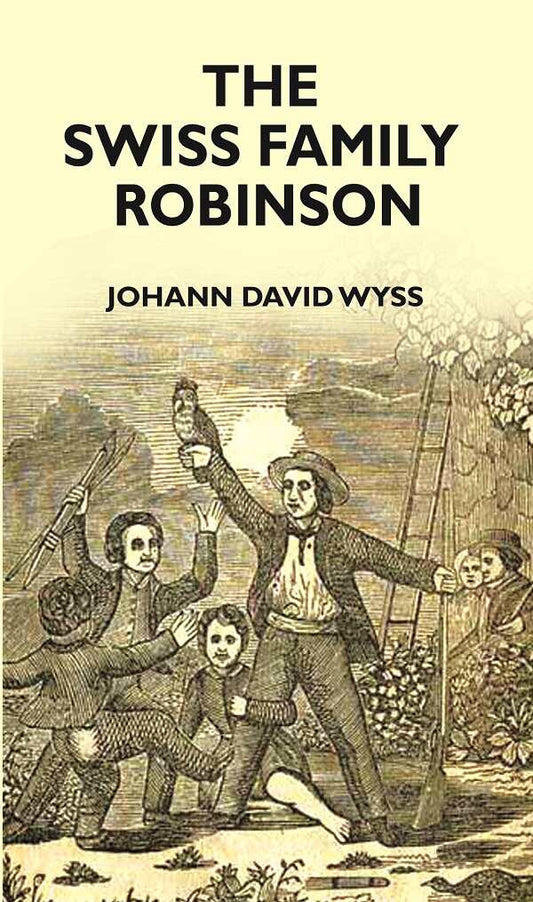 SWISS FAMILY ROBINSON - Gyan Books - Swadesiicart