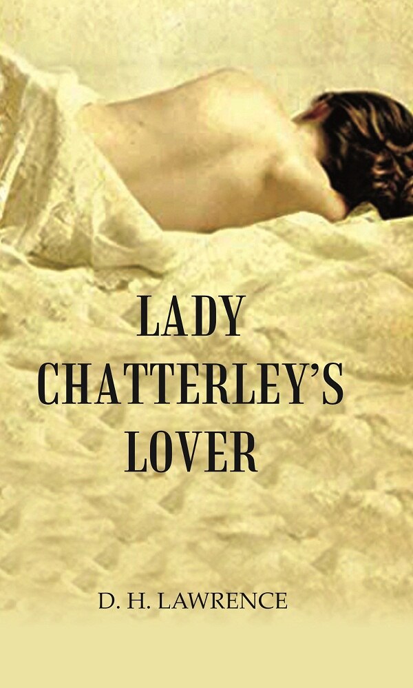 Lady Chatterleys Lover - Gyan Books