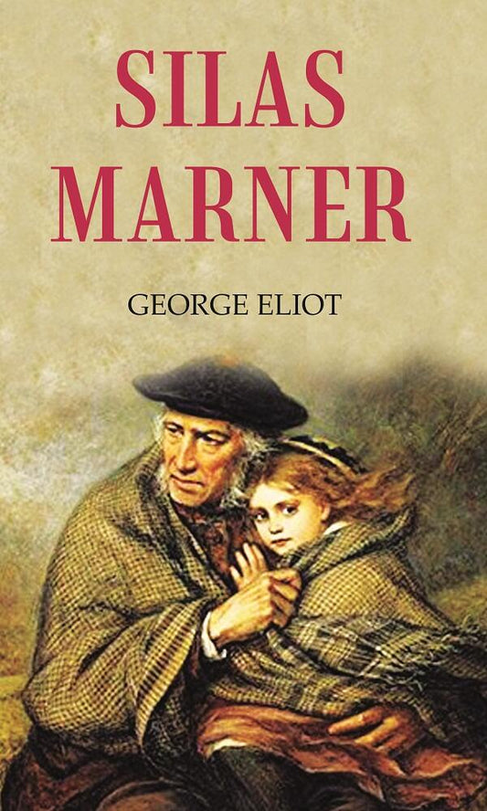 SILAS MARNER - Gyan Books