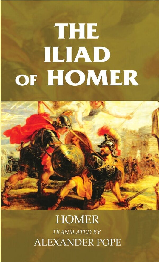 THE ILIAD OF HOMER - Gyan Books