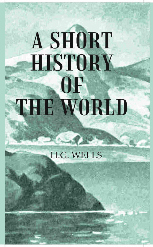 A Short History of the World - Gyan Books