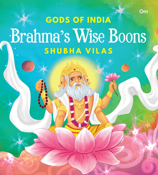 Gods of India : Brahma's Wise Boons - Om Books - Swadesiicart