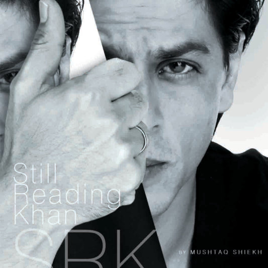 Still Reading Khan SRK by Mushtaq Shiekh - Om Books