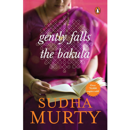 Gently Falls The Bakula Book By Sudha Murty - Swadesiicart