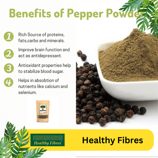 Healthy Fibres Black Pepper Powder - Swadesiicart
