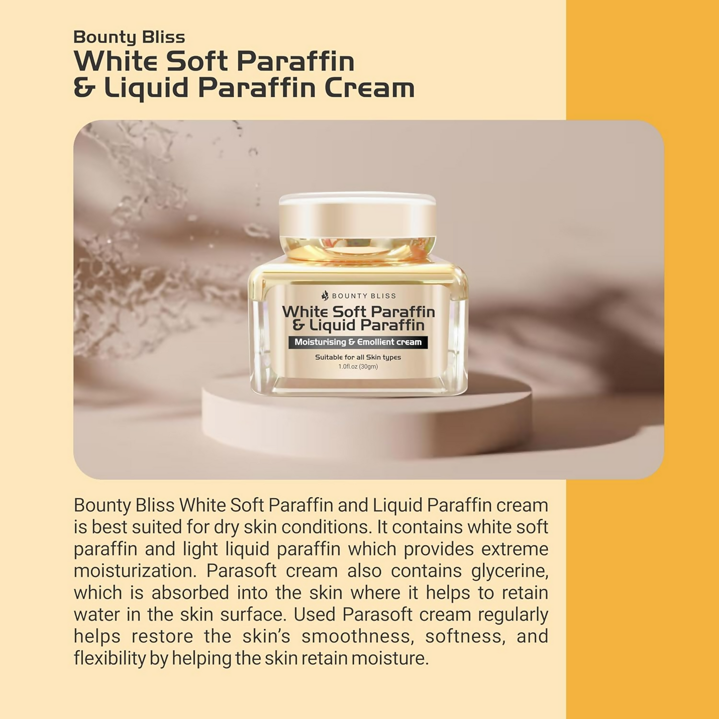 Bounty Bliss White Soft Paraffin & Liquid Paraffin Cream For Dry