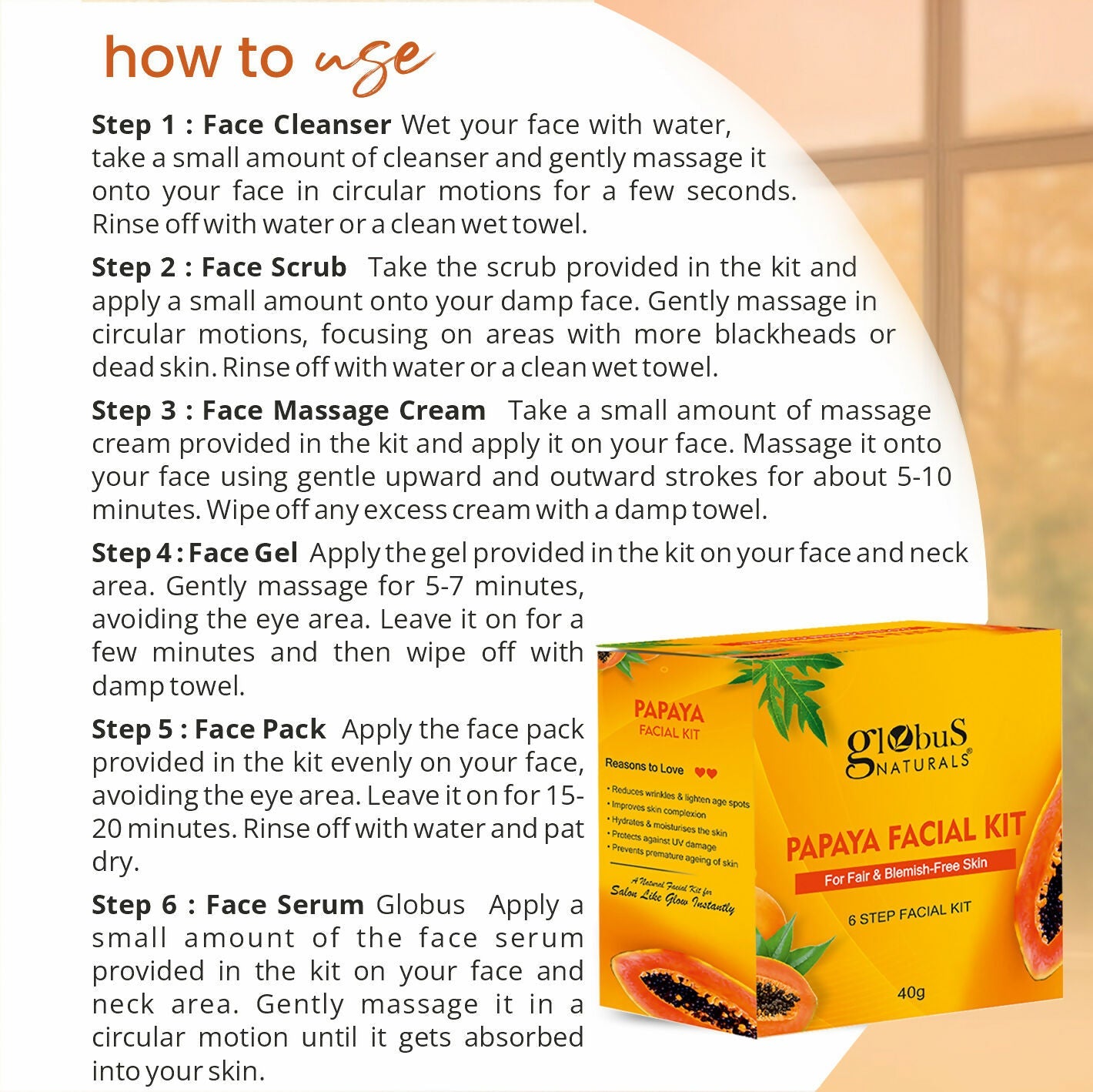 Globus Naturals Papaya Facial Kit For Blemish Free Skin & Anti-Pigmentation, 6 Steps | Swadesiicart