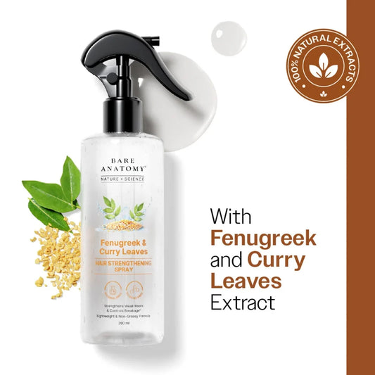 Bare Anatomy Nature X Science Fenugreek & Curry Leaves Hair Strengthening Spray: A Complete Guide for Stronger-Looking Hair
