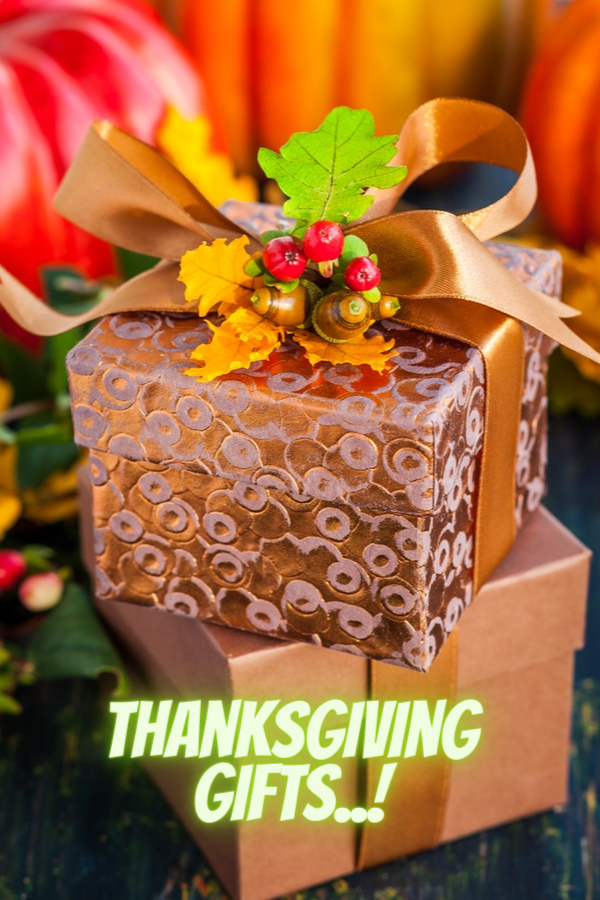 Thanksgiving Gifts