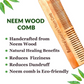 Botanical Luxuriate 100% Pure Neem Wood Comb Dual Tooth With Soft Edges