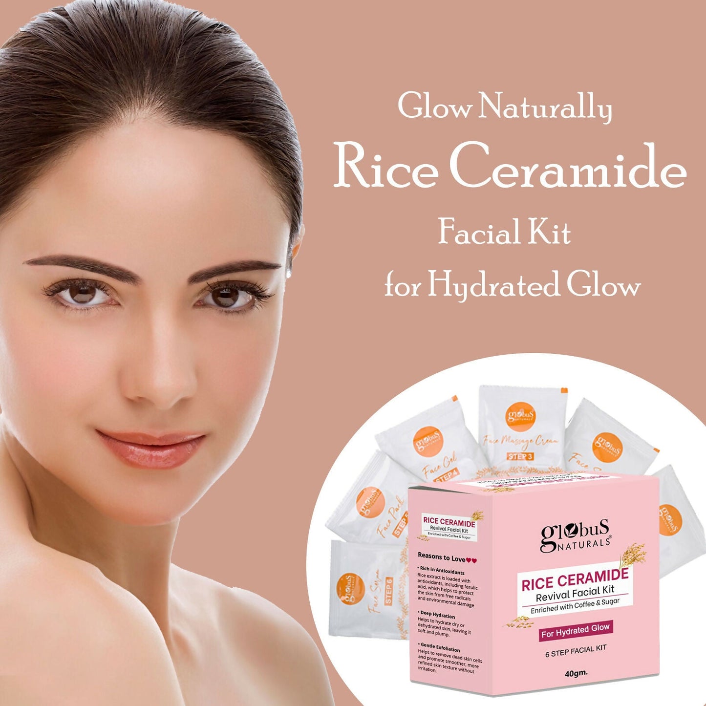 Globus Naturals Rice Ceramide 6 Step Facial Kit For Korean Glass Skin | Swadesiicart