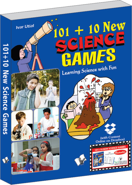 101+10 New Science Games  (With Online Content on  Dropbox) by Ivar Utial