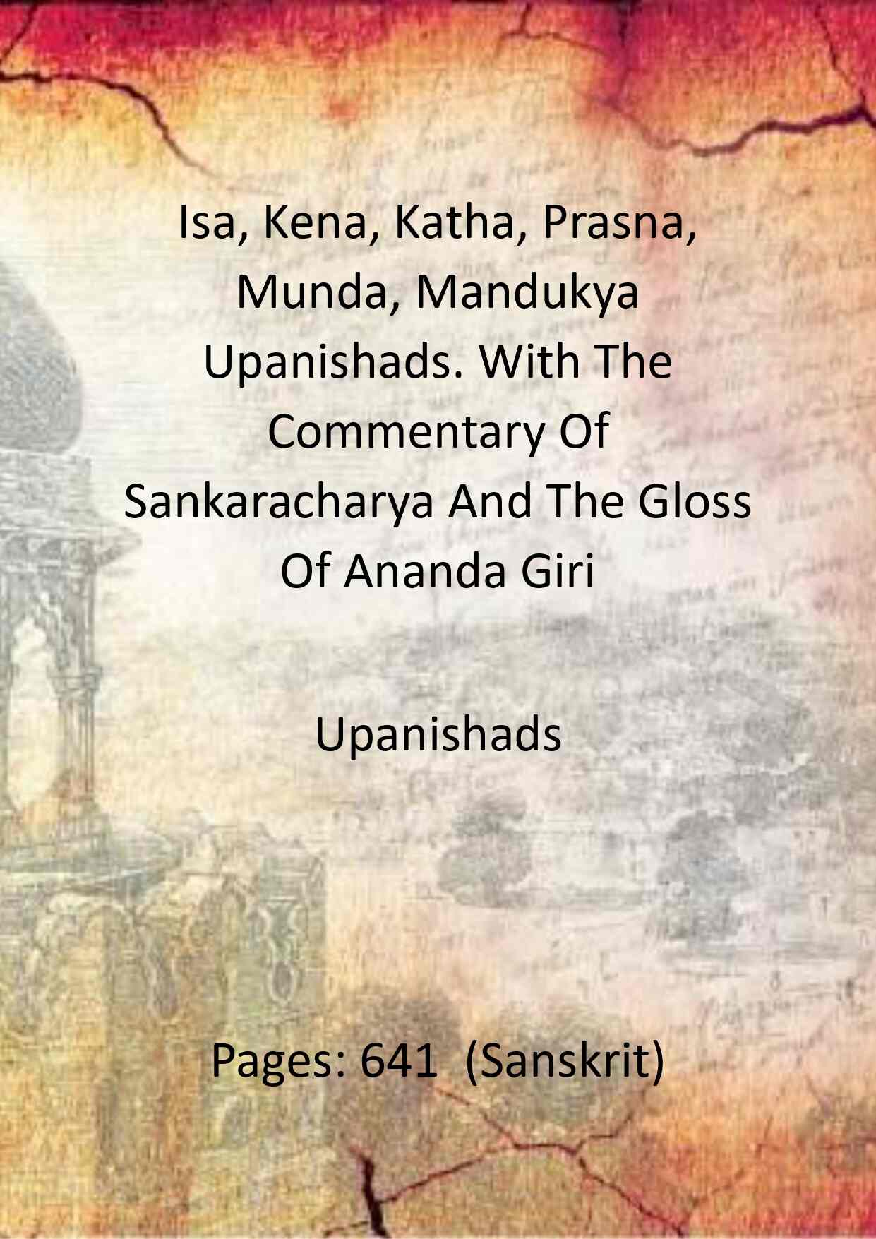 Isa, Kena, Katha, Prasna, Munda, Mandukya Upanishads. With The Commentary Of Sankaracharya And The Gloss Of Ananda Giri - Gyan Books - Swadesiicart