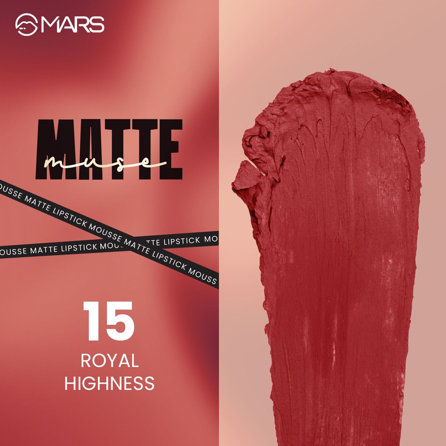 MARS Cosmetics Matte Muse Mousse Lipstick - 15 Royal Highness - Swadesiicart