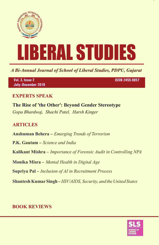 Liberal Studies : a Bi-Annual Journal of School of Liberal Studies, PDPU, Gujarat (Vol. 3, Issue 2) July-December 2018 - Gyan Books - Swadesiicart
