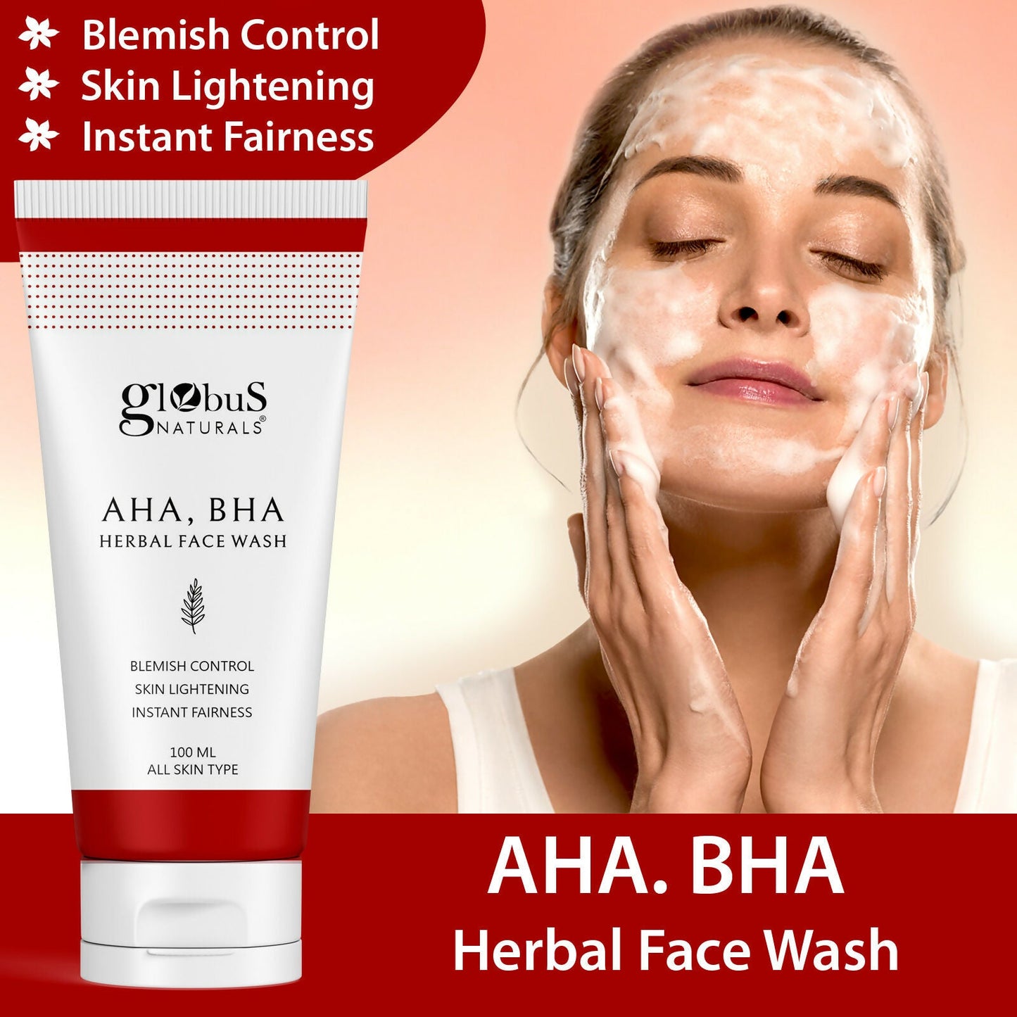 Globus Naturals AHA BHA Herbal Face Wash | Swadesiicart