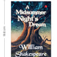 A Midsummer Night’s Dream by William Shakespeare