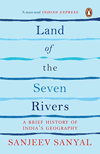 Land of the Seven Rivers: A Brief History of India's Geography - Swadesiicart