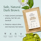 Organic Dark Brown Hair Colour Fortified with Henna + Amla