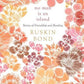 Ruskin Bond No Man is an Island: Stories of Friendship and Bonding