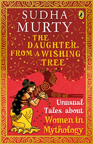 The Daughter from a Wishing Tree: Unusual Tales about Women in Mythology - Swadesiicart