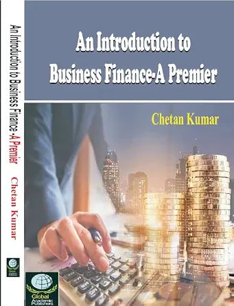 An Introduction to Business Finance - A Premier      Hardcover – 1 January 2022