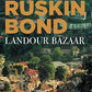 Ruskin Bond Landour Bazaar