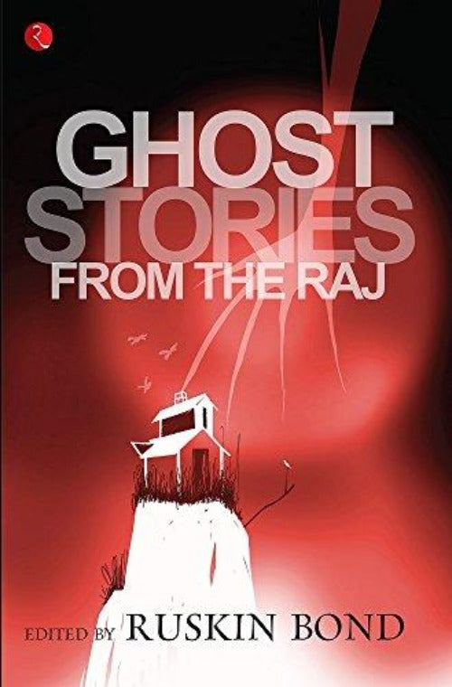 Ruskin Bond Ghost Stories from the Raj - Swadesiicart