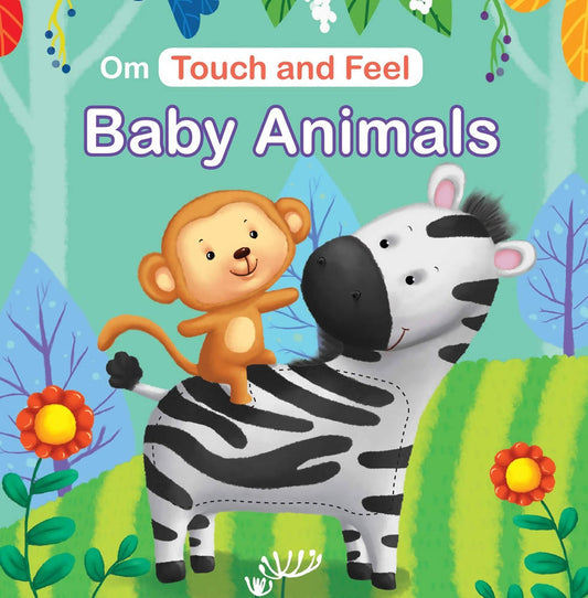 Om Touch And Feel Baby Animals Book - Swadesiicart