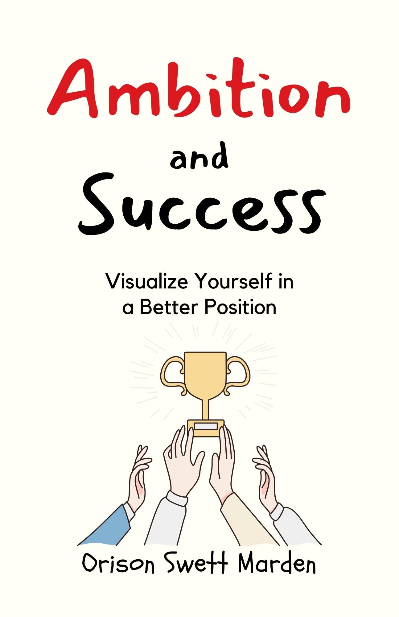 Ambition And Success: A Roadmap To Achieving Greatness