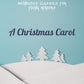 A Christmas Carol - Charles Dickens