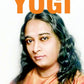 Autobiography of Yogi - Paramahansa Yogananda
